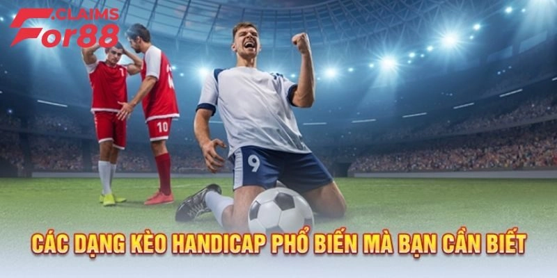 Mẹo chơi kèo Handicap từ chuyên gia thắng lớn, nhận thưởng khủng